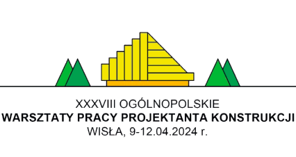 XXXVIII Ogólnopolskie Warsztaty Pracy Projektanta Konstrukcji