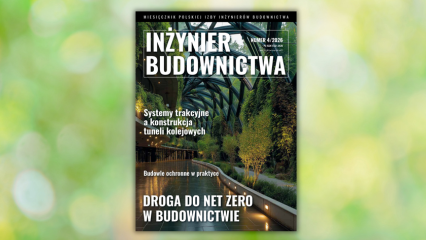 Miesięcznik „Inżynier Budownictwa” numer 4/2026